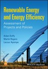 Renewable Energy and Energy Efficiency - Aidan (Dublin Institute of Technology) Duffy ; Martin (International Energy Research Centre) Rogers ; Lacour (Dublin Institute of Technology) Ayompe - 9781118631041