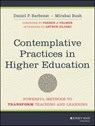 Contemplative Practices in Higher Education - Daniel P. Barbezat ; Mirabai Bush - 9781118646922
