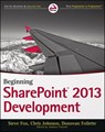 Beginning SharePoint 2013 Development - Steve Fox ; Chris Johnson ; Donovan Follette - 9781118654873