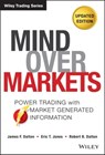 Mind Over Markets - James F. Dalton ; Eric T. Jones ; Robert B. Dalton - 9781118659762