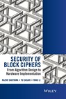 Security of Block Ciphers - Kazuo Sakiyama ; Yu Sasaki ; Yang Li - 9781118660010