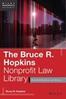 The Bruce R. Hopkins Nonprofit Law Library - Bruce R. Hopkins - 9781118669983