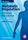 Metabolic Regulation - Keith N. Frayn - 9781118685334