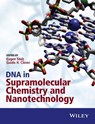 DNA in Supramolecular Chemistry and Nanotechnology - Eugen (School of Chemistry Stulz ; Guido H. (Department for Inorganic Chemistry Clever - 9781118696866