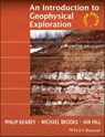 An Introduction to Geophysical Exploration - Philip Kearey ; Michael Brooks ; Ian Hill - 9781118698938