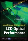 Modeling and Optimization of LCD Optical Performance - Dmitry A. Yakovlev ; Vladimir G. Chigrinov ; Hoi-Sing Kwok - 9781118706718