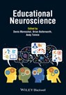 Educational Neuroscience - Denis (Birkbeck College Mareschal ; Brian (University College London Butterworth ; Andy (Institute of Education Tolmie - 9781118725894