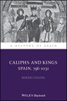 Caliphs and Kings - Roger (University of Edinburgh Collins - 9781118730010