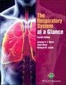 The Respiratory System at a Glance - Jeremy P. T. Ward ; Jane Ward ; Richard M. Leach - 9781118761052