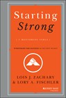 Starting Strong - Lois J. (Phoenix Zachary ; Lory A. (Phoenix Fischler - 9781118767719