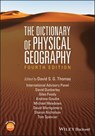 The Dictionary of Physical Geography - David S. G. Thomas - 9781118782309