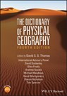The Dictionary of Physical Geography - David S. G. (University of Sheffield Thomas - 9781118782330