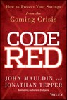 Code Red - John Mauldin ; Jonathan Tepper - 9781118783733