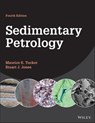 Sedimentary Petrology - Stuart J. Jones ; Maurice E. Tucker - 9781118786482