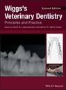 Wiggs's Veterinary Dentistry - Heidi B. (Corporation Lobprise ; Johnathon R. (Bert) Dodd - 9781118816127