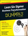 Lean Six Sigma Business Transformation For Dummies - Roger Burghall ; Vince Grant ; John (University of Wales Morgan - 9781118844861
