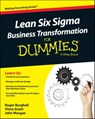Lean Six Sigma Business Transformation For Dummies - Roger Burghall ; Vince Grant ; John Morgan - 9781118844878