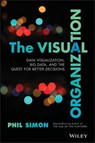 The Visual Organization - Phil Simon - 9781118858349