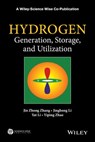 Hydrogen Generation, Storage and Utilization - Jin Zhong Zhang ; Jinghong Li ; Yat Li ; Yiping Zhao - 9781118875179