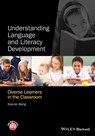 Understanding Language and Literacy Development - Xiao-lei Wang - 9781118885901