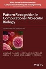 Pattern Recognition in Computational Molecular Biology - Mourad Elloumi ; Costas Iliopoulos ; Jason T. L. Wang ; Albert Y. (University of Western Australia) Zomaya - 9781118893685