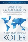 Winning Global Markets - Philip Kotler ; Milton Kotler - 9781118893838