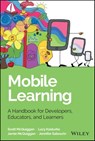 Mobile Learning - Scott McQuiggan ; Jamie McQuiggan ; Jennifer Sabourin ; Lucy Kosturko - 9781118894286