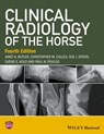 Clinical Radiology of the Horse - Janet A. Butler ; Christopher M. Colles ; Sue J. Dyson ; Svend E. Kold ; Paul W. Poulos - 9781118912270