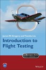 Introduction to Flight Testing - James W. Gregory ; Tianshu Liu ; Peter Belobaba ; Jonathan Cooper ; Allan Seabridge - 9781118949801