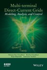 Multi-terminal Direct-Current Grids - Nilanjan Chaudhuri ; Balarko Chaudhuri ; Rajat Majumder ; Amirnaser Yazdani - 9781118960530