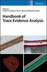 Handbook of Trace Evidence Analysis - Vincent J. Desiderio ; Chris E. Taylor ; Niamh Nic Daeid - 9781118962114