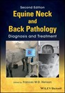 Equine Neck and Back Pathology - Frances M. D. (University of Cambridge) Henson - 9781118974445