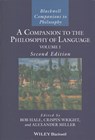 A Companion to the Philosophy of Language, 2 Volume Set - Bob (University of St Andrews) Hale ; Crispin (University of Glasgow Wright ; Alexander (Macquarie University Miller - 9781118974711