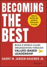Becoming the Best - Harry M. Jansen Kraemer Jr. - 9781118999448