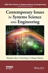 Contemporary Issues in Systems Science and Engineering - MengChu Zhou ; Han-Xiong Li ; Margot Weijnen - 9781119036920