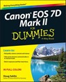 Canon EOS 7D Mark II For Dummies - Doug Sahlin - 9781119049623