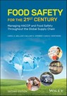 Food Safety for the 21st Century - Carol A. Wallace ; William H. Sperber ; Sara E. Mortimore - 9781119053576