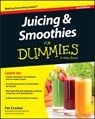 Juicing & Smoothies For Dummies - Pat Crocker - 9781119057222
