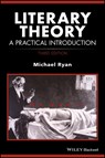 Literary Theory - Michael (Northeastern University) Ryan - 9781119061755