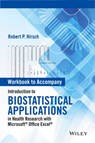 Introduction to Biostatistical Applications in Health Research with Microsoft Office Excel, Workbook - Robert P. Hirsch - 9781119089865