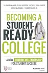 Becoming a Student-Ready College - Tia Brown McNair ; Susan Albertine ; Michelle Asha Cooper ; Nicole McDonald - 9781119119517