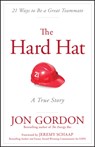 The Hard Hat - Jon Gordon - 9781119120117