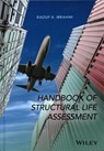 Handbook of Structural Life Assessment - Raouf A. Ibrahim - 9781119135463