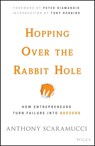 Hopping over the Rabbit Hole - Anthony Scaramucci - 9781119153665