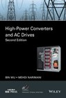 High-Power Converters and AC Drives - Bin Wu ; Mehdi Narimani - 9781119156031