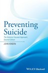 Preventing Suicide - John (John Henden Consultancy) Henden - 9781119162957