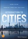 Introduction to Cities - Xiangming (University of Illinois Chicago) Chen ; Anthony M. (University of Illinois Chicago) Orum ; Krista E. (University of North Florida Paulsen - 9781119167716