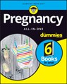 Pregnancy All-in-One For Dummies - The Experts at Dummies - 9781119235491