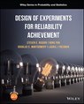 Design of Experiments for Reliability Achievement - Steven E. Rigdon ; Rong Pan ; Douglas C. Montgomery ; Laura Freeman - 9781119237747