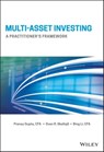 Multi-Asset Investing - Pranay Gupta ; Sven R. Skallsjo ; Bing Li - 9781119241577